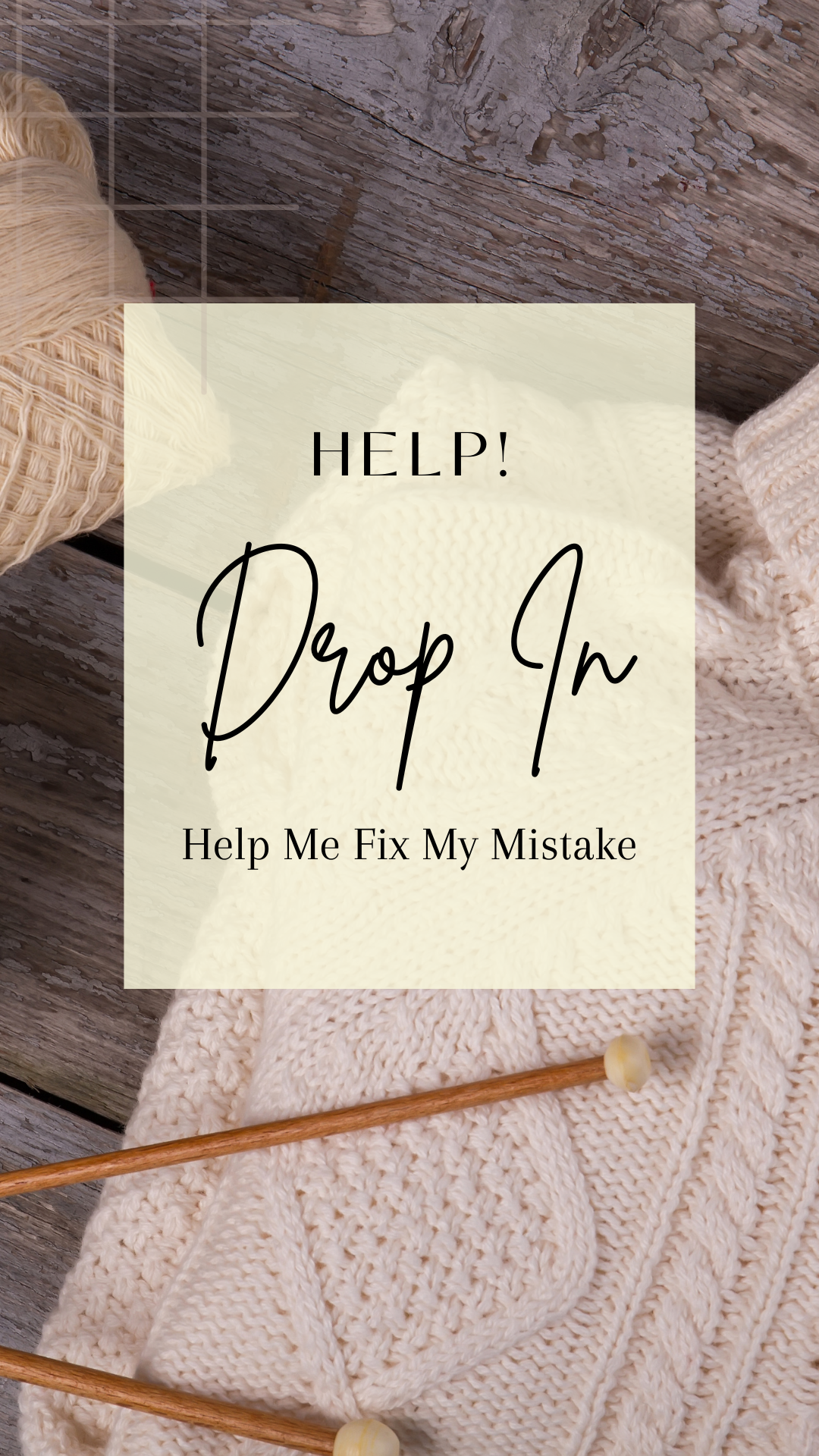 Drop-In - Help Me Fix My Mistake